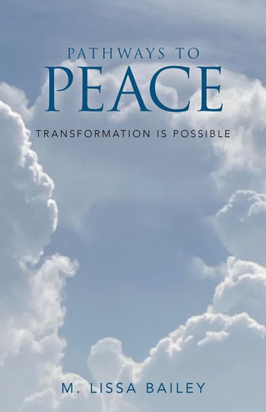 Pathways to Peace: Transformation is possible