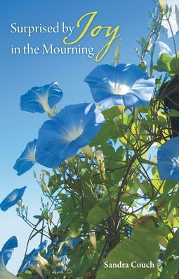 Surprised by Joy the Mourning