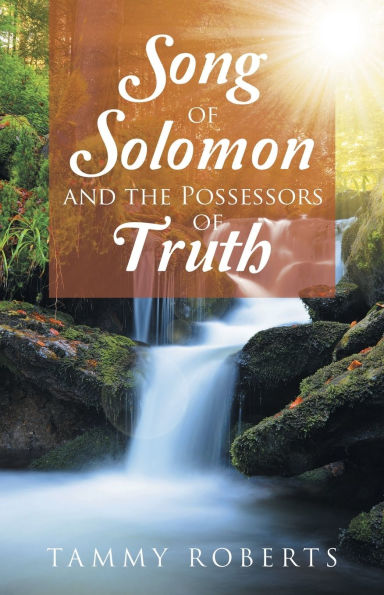 Song of Solomon and the Possessors Truth