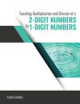 Teaching Multiplication and Division of a Two Digit Number by a One Digit Number