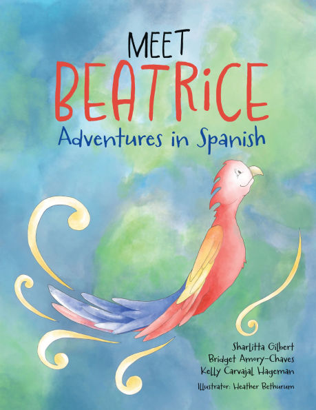 Meet Beatrice: Adventures in Spanish