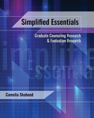 Simplified Essentials: Graduate Counseling Research AND Evaluation Research