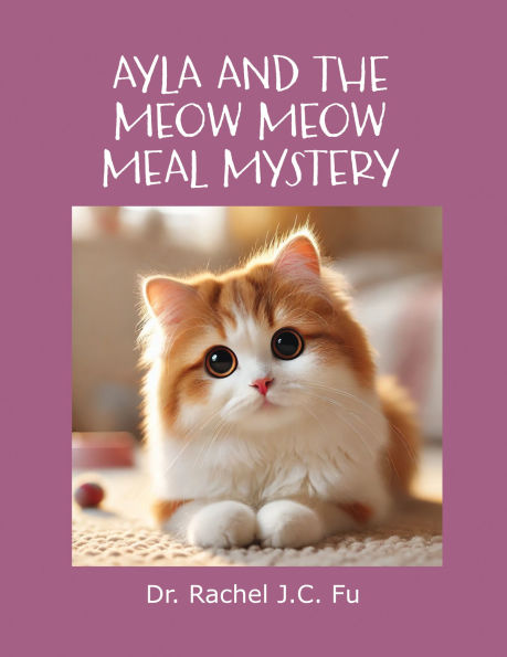 Ayla and the Meow Meow Meal Mystery