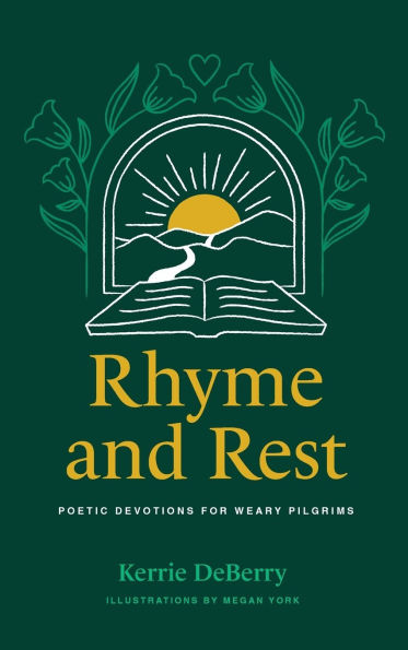 Rhyme and Rest: Poetic Devotions for Weary Pilgrims