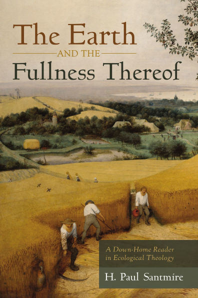 the Earth and Fullness Thereof