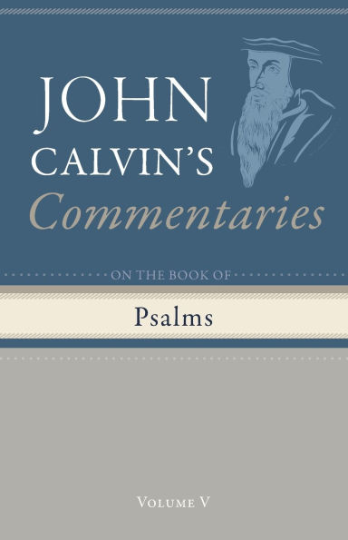 Commentary on the Book of Psalms, Volume 5