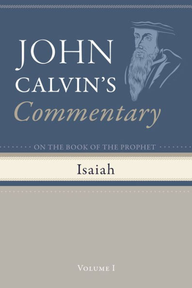 Commentary on the Book of Prophet Isaiah, Volume 1