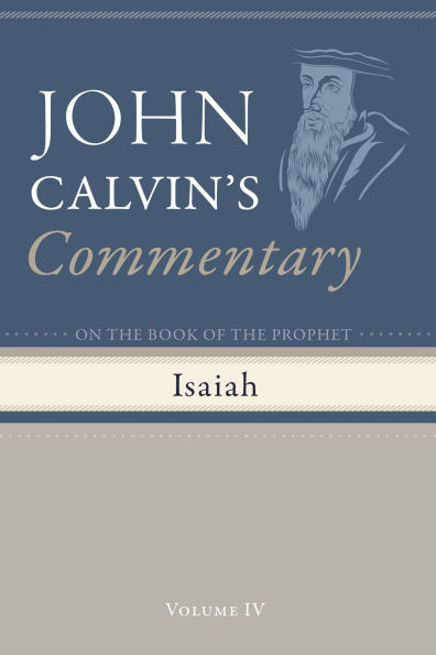 Commentary on the Book of Prophet Isaiah, Volume 4