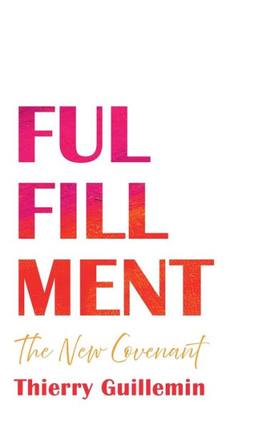 Fulfillment: The New Covenant