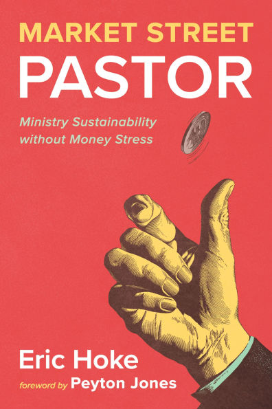 Market Street Pastor: Ministry Sustainability without Money Stress