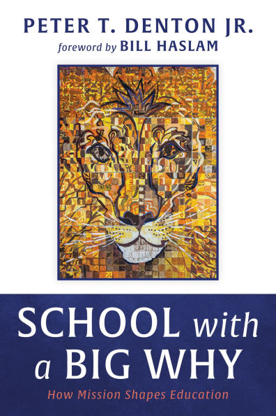 School with a Big Why