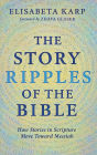 The Story Ripples of the Bible