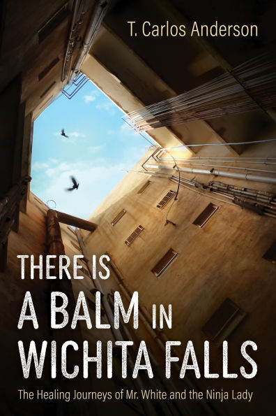 There Is a Balm Wichita Falls