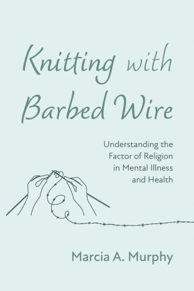 Knitting with Barbed Wire