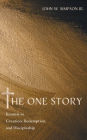 The One Story: Kenosis in Creation, Redemption, and Discipleship