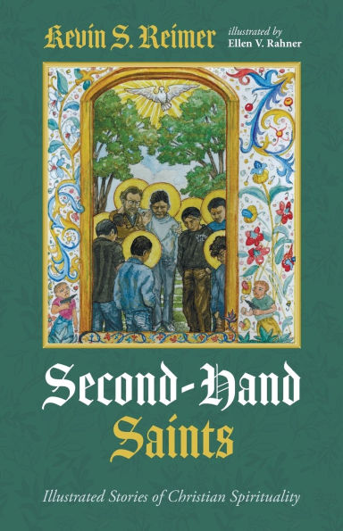 Second-Hand Saints: Illustrated Stories of Christian Spirituality