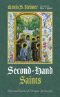 Second-Hand Saints: Illustrated Stories of Christian Spirituality