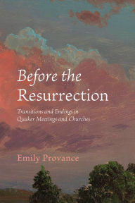 Title: Before the Resurrection, Author: Emily Provance