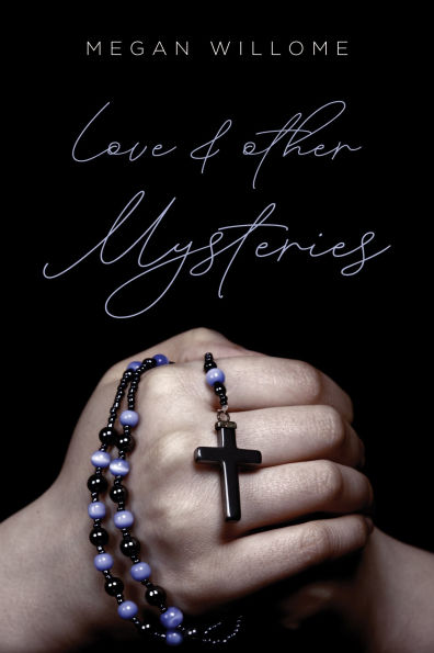 Love and other Mysteries