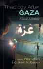 Theology After Gaza: A Global Anthology