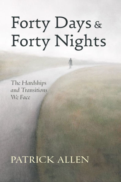 Forty Days and Nights