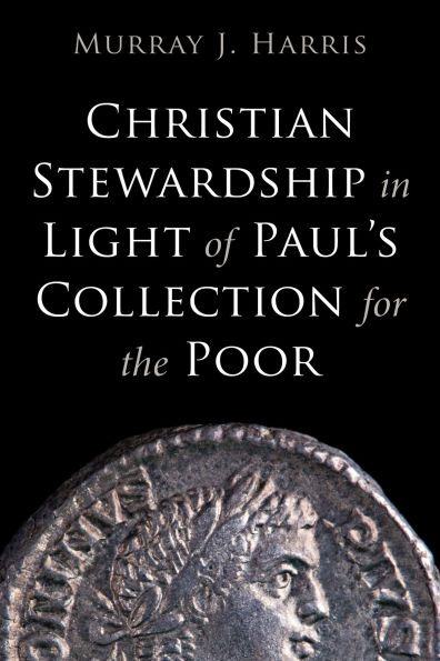 Christian Stewardship Light of Paul's Collection for the Poor
