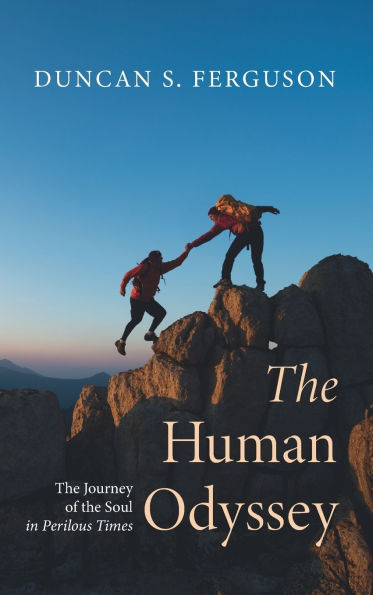 the Human Odyssey: Journey of Soul Perilous Times