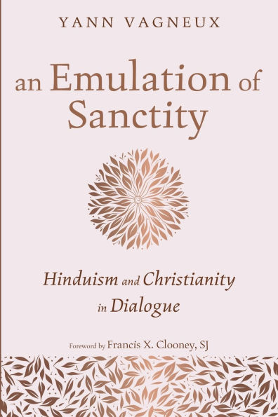 An Emulation of Sanctity: Hinduism and Christianity Dialogue