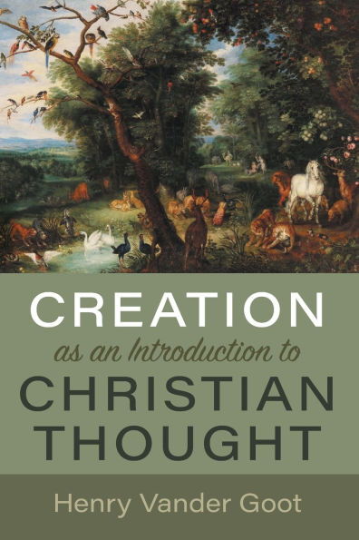 Creation as an Introduction to Christian Thought