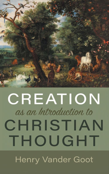 Creation as an Introduction to Christian Thought