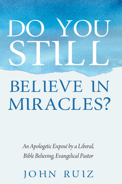 Do You Still Believe Miracles?