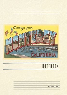 Vintage Lined Notebook Greetings from Monterey, California