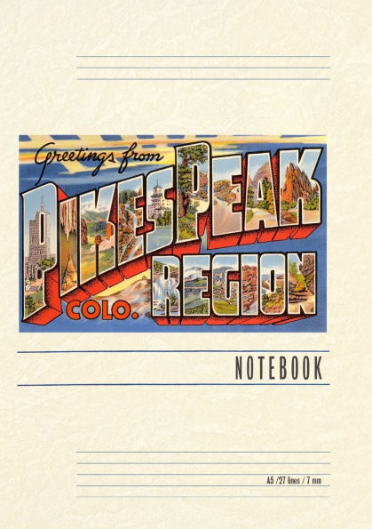 Vintage Lined Notebook Greetings from Pike's Peak Region, Colorado