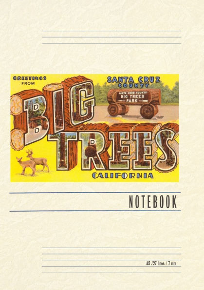 Vintage Lined Notebook Greetings from Big Trees, Santa Cruz, California