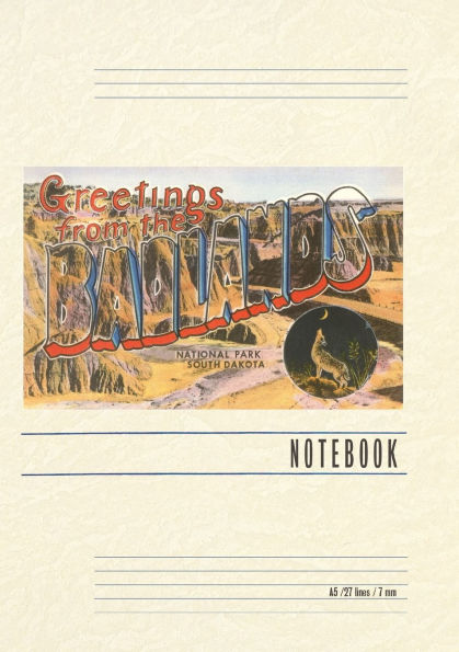 Vintage Lined Notebook Greetings from the Badlands