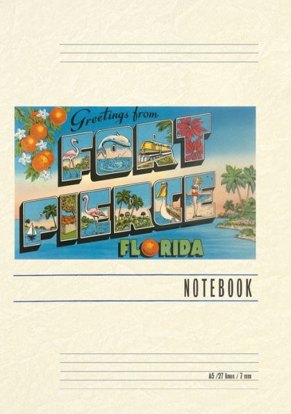 Vintage Lined Notebook Greetings from Fort Pierce, Florida
