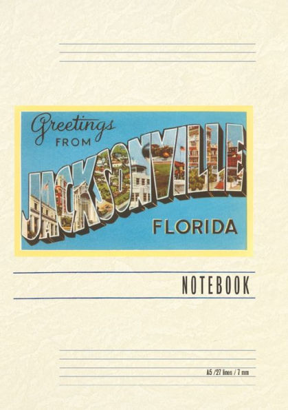 Vintage Lined Notebook Greetings from Jacksonville, Florida