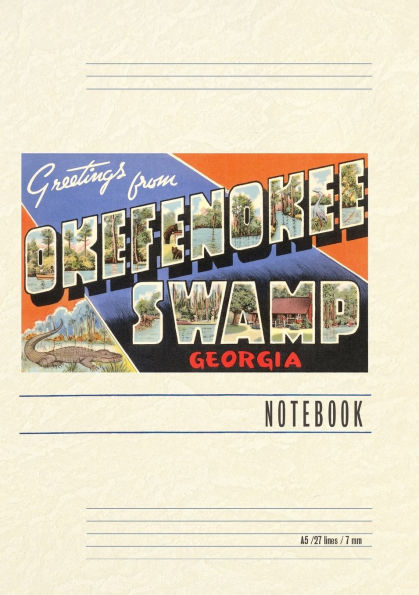 Vintage Lined Notebook Greetings from Okefenokee Swamp