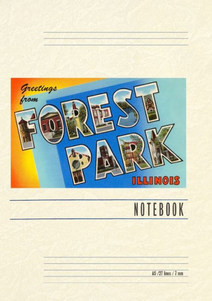 Vintage Lined Notebook Greetings from Forest Park, Illinois