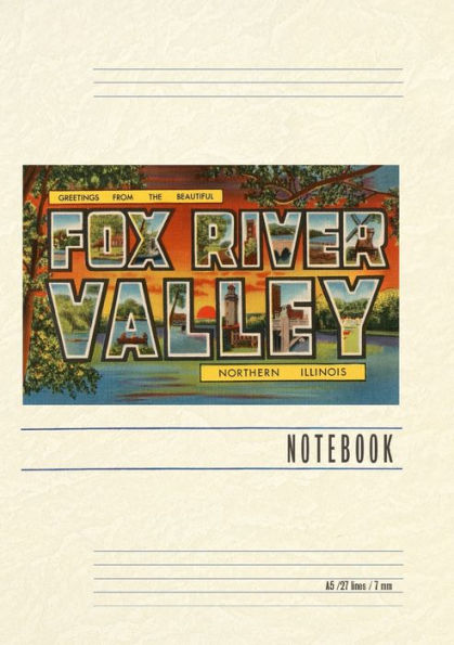 Vintage Lined Notebook Greetings from Fox River Valley, Illinois