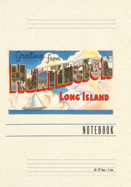 Vintage Lined Notebook Greetings from Huntington, Long Island, New York