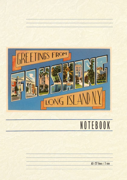 Vintage Lined Notebook Greetings from Flushing, Long Island, New York