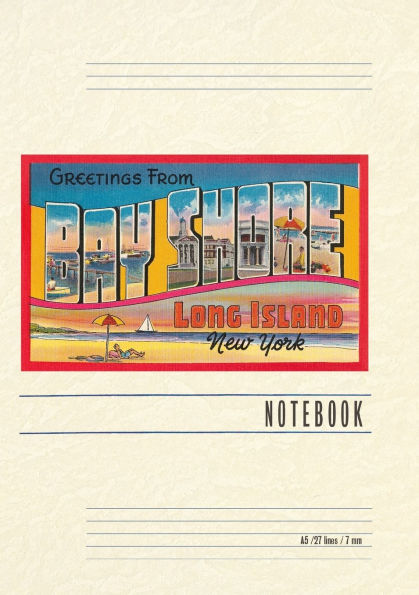 Vintage Lined Notebook Greetings from Bay Shore, Long Island, New York