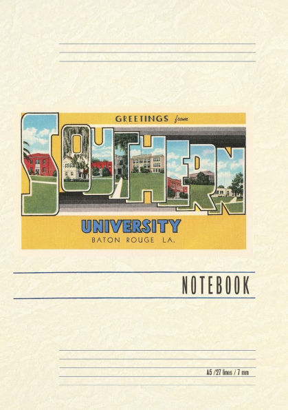 Vintage Lined Notebook Greetings from Southern University, Baton Rouge