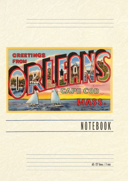 Vintage Lined Notebook Greetings from Orleans, Mass.