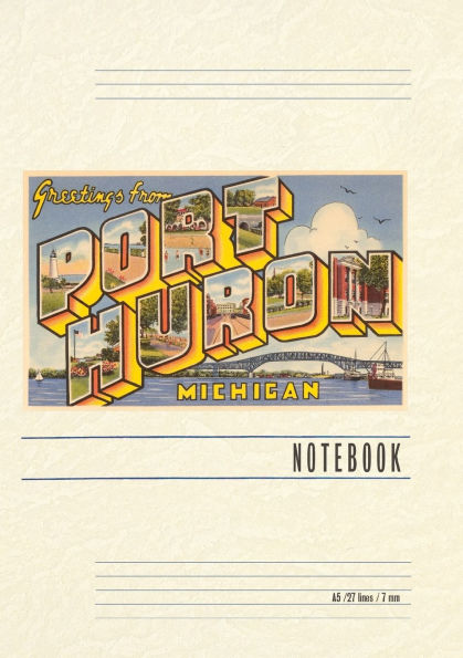 Vintage Lined Notebook Greetings from Port Huron