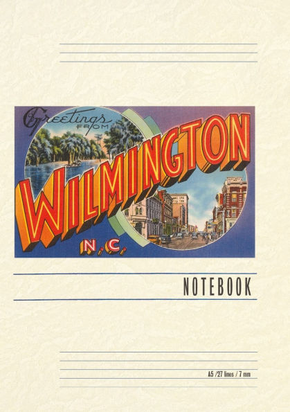 Vintage Lined Notebook Greetings from Wilmington