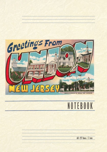 Vintage Lined Notebook Greetings from Union, New Jersey