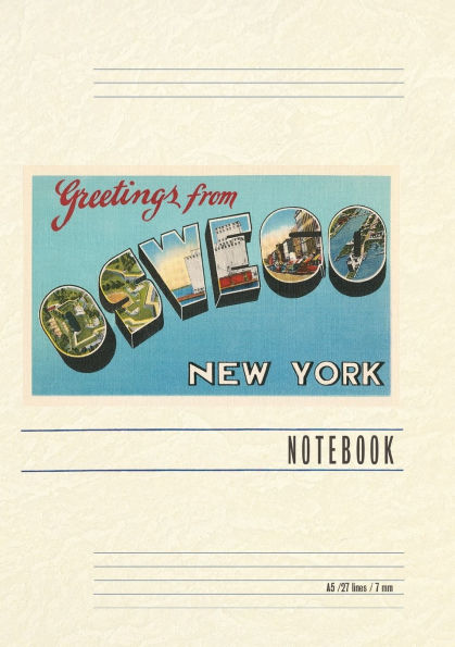 Vintage Lined Notebook Greetings from Oswego, New York