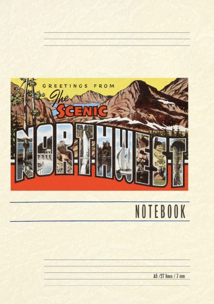 Vintage Lined Notebook Greetings from the Scenic Northwest